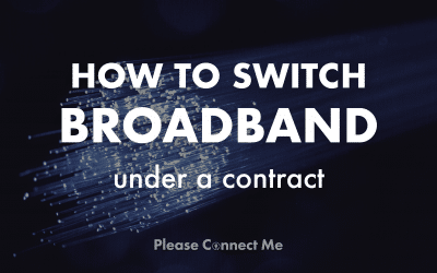 Can I switch broadband provider for free if I am in contract?
